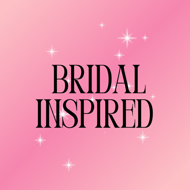 Bridal Inspired